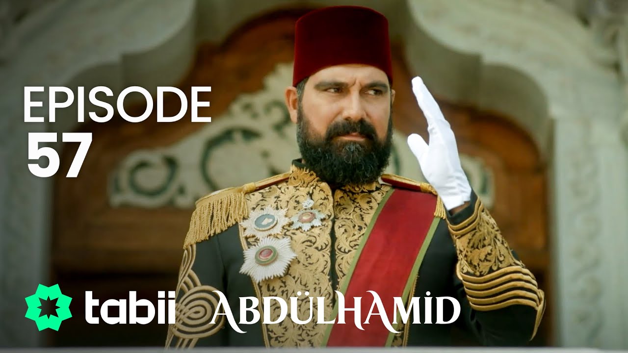 Affiche Abdülhamid Episode 57