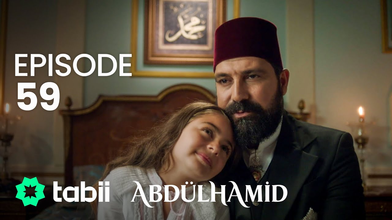 Affiche Abdülhamid Episode 59