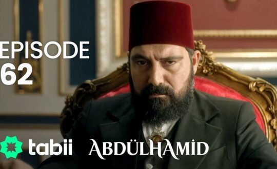 Affiche Abdülhamid Episode 62