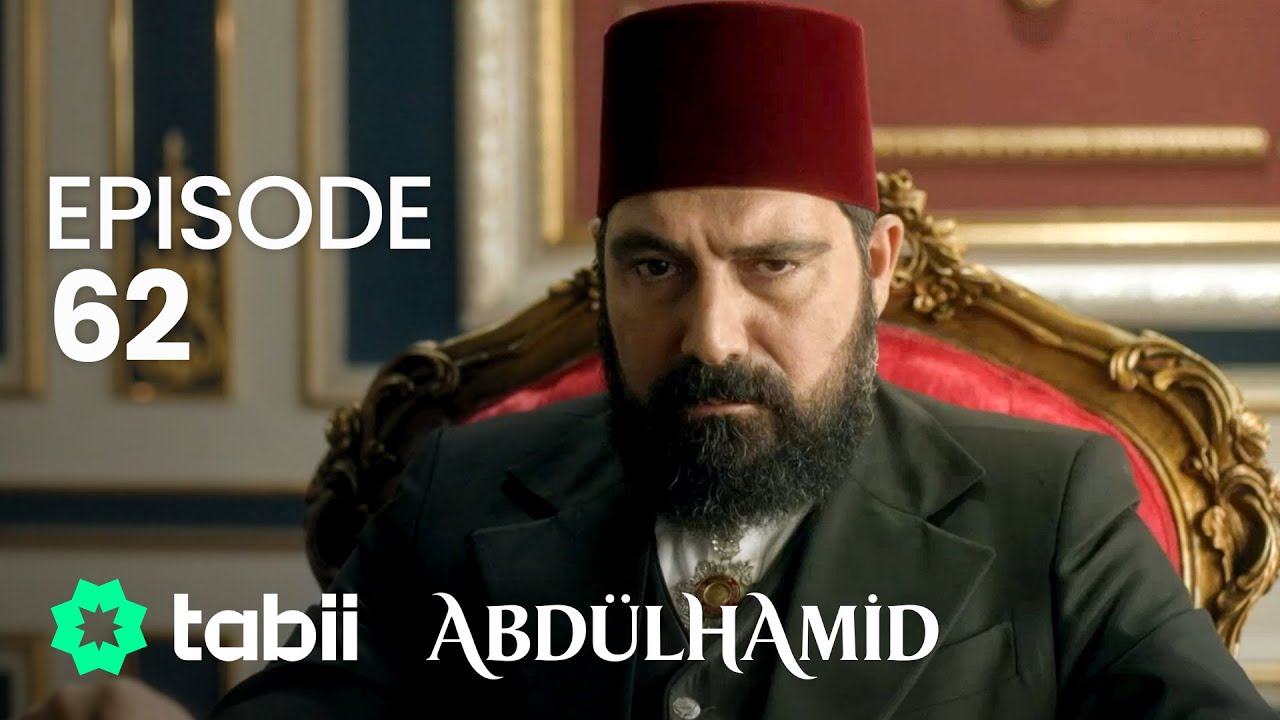 Affiche Abdülhamid Episode 62