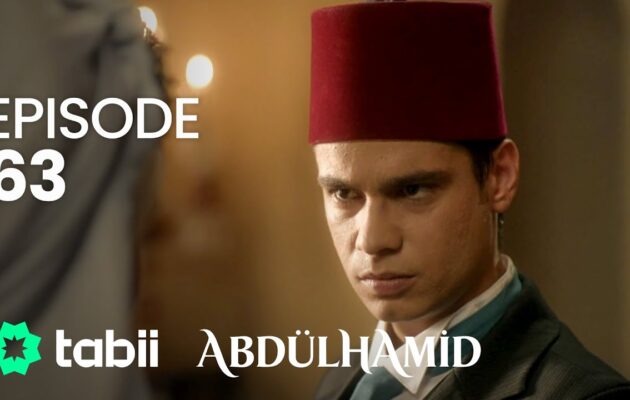 Affiche Abdülhamid Episode 63