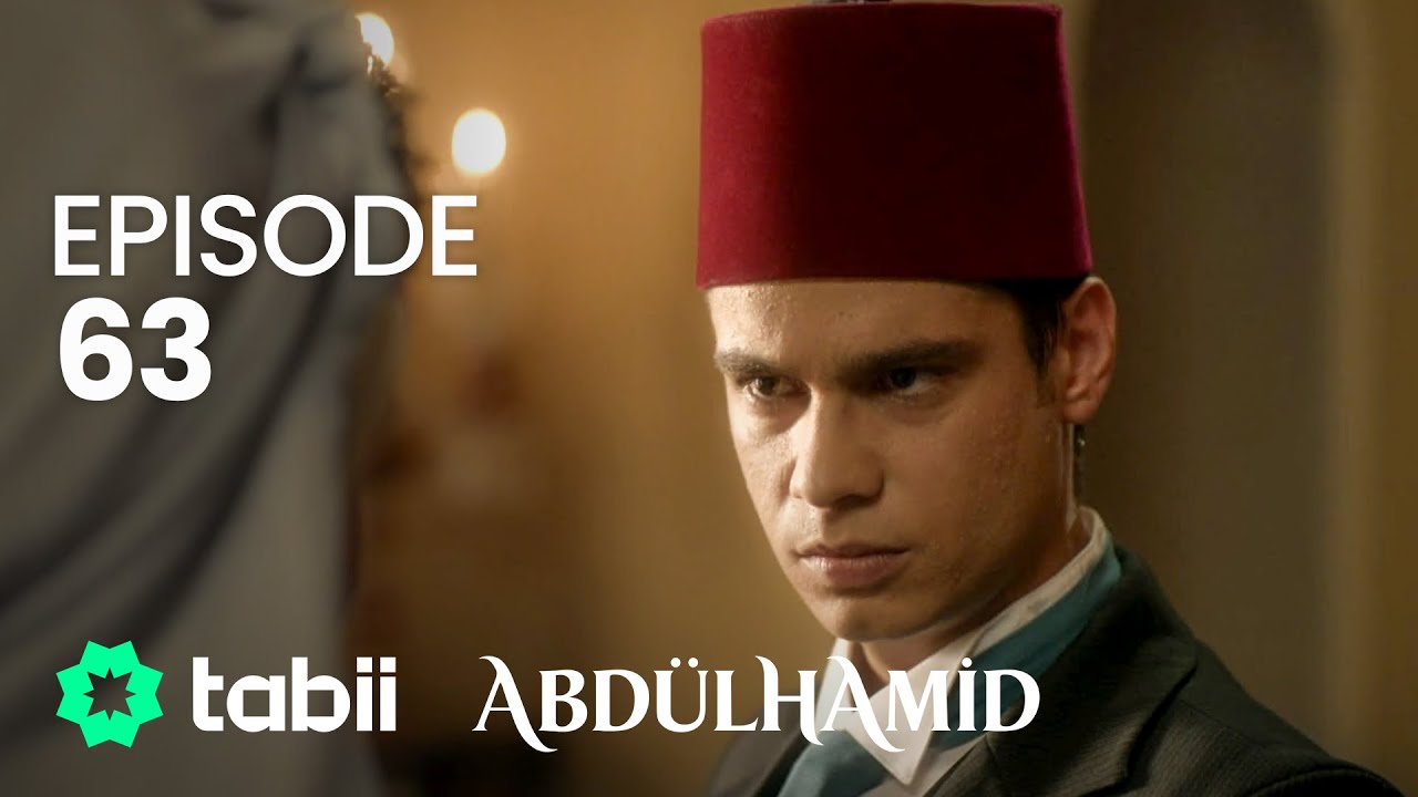 Affiche Abdülhamid Episode 63