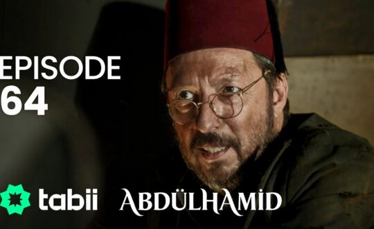 Affiche Abdülhamid Episode 64