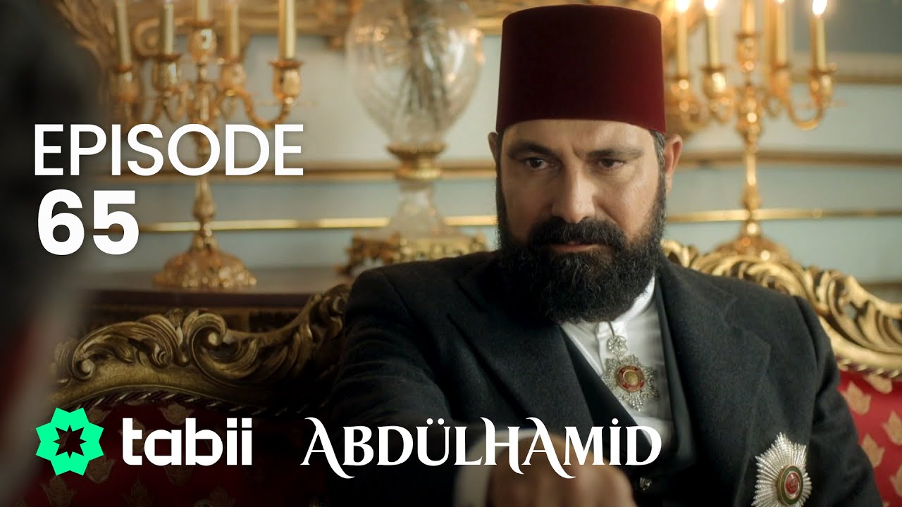 Affiche Abdülhamid Episode 65
