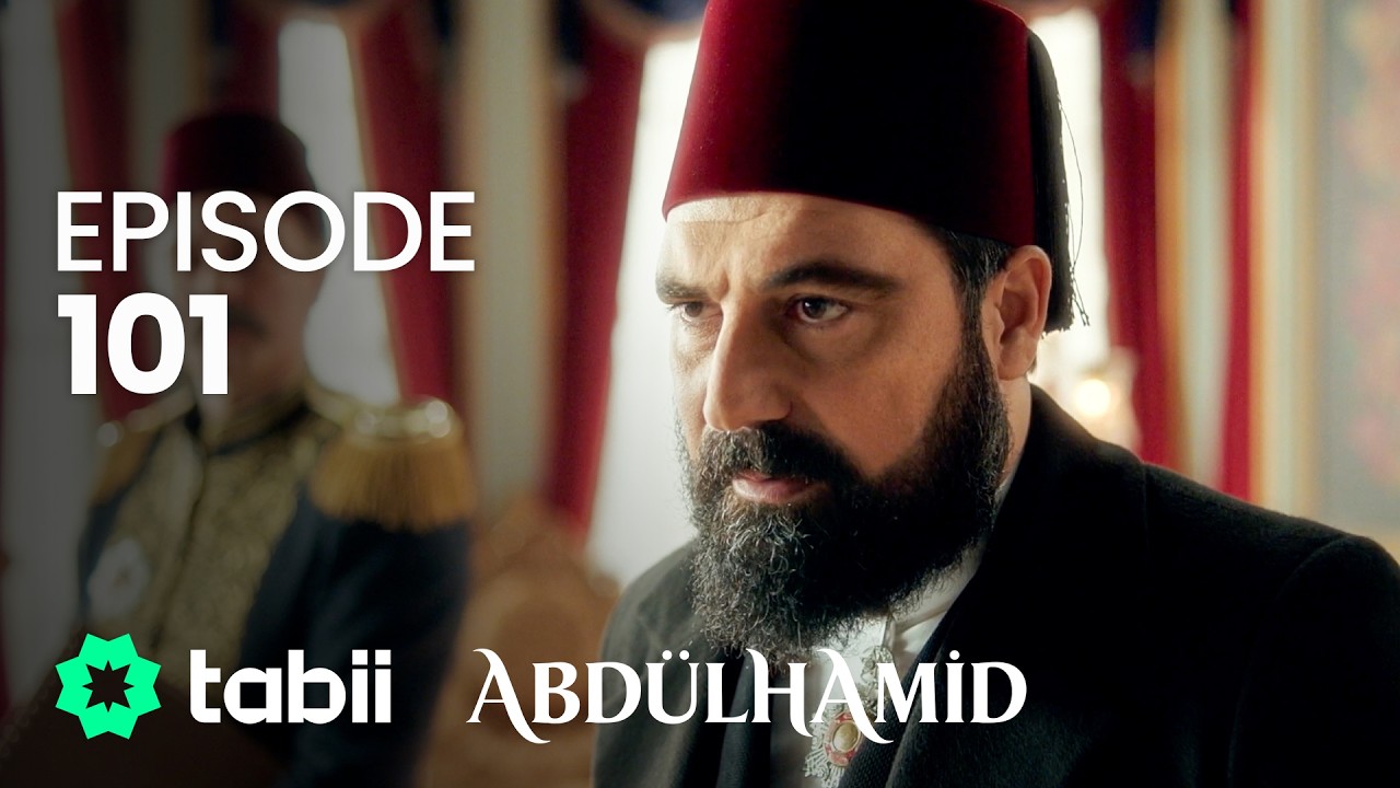 Affiche Abdülhamid Episode 101