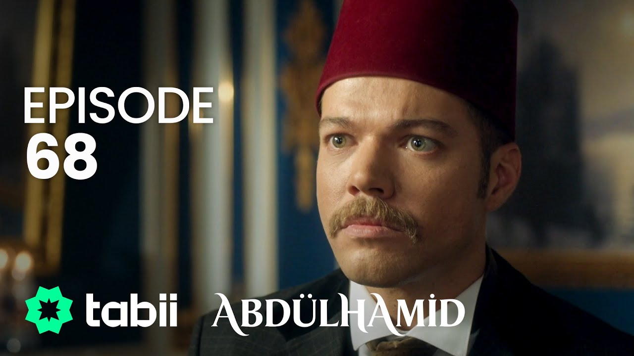 Affiche Abdülhamid Episode 68
