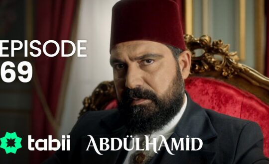 Affiche Abdülhamid Episode 69