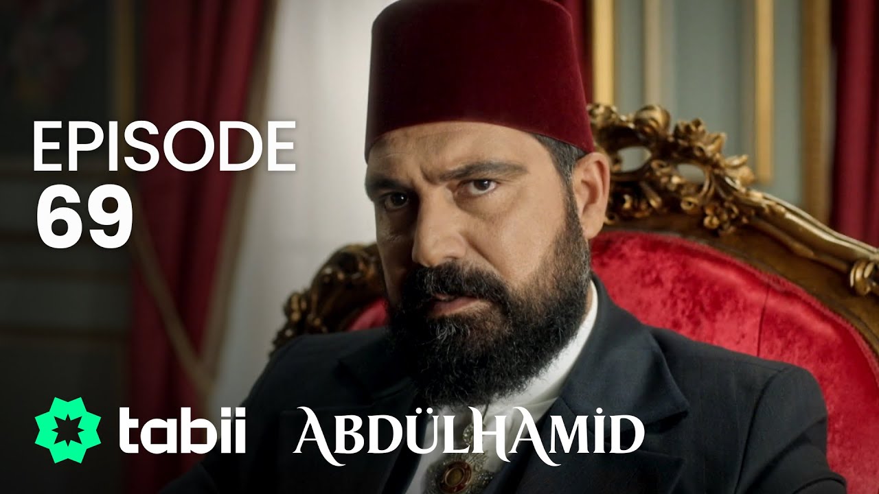 Affiche Abdülhamid Episode 69