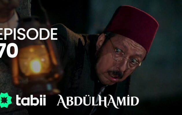 Affiche Abdülhamid Episode 70