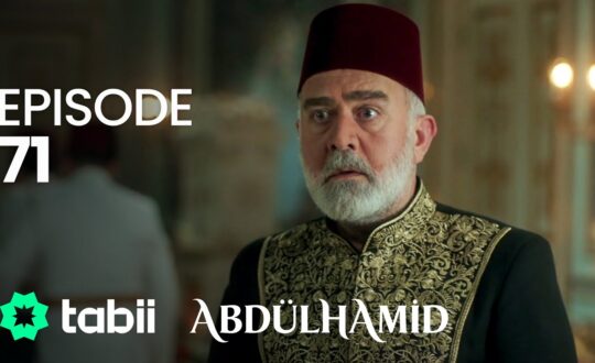 Affiche Abdülhamid Episode 71