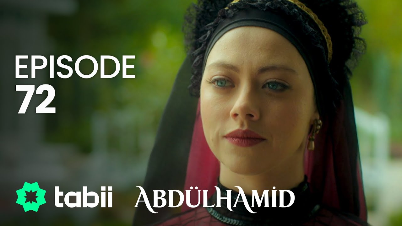 Affiche Abdülhamid Episode 72