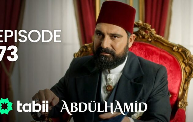 Affiche Abdülhamid Episode 73