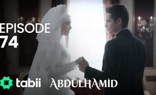 Affiche Abdülhamid Episode 74