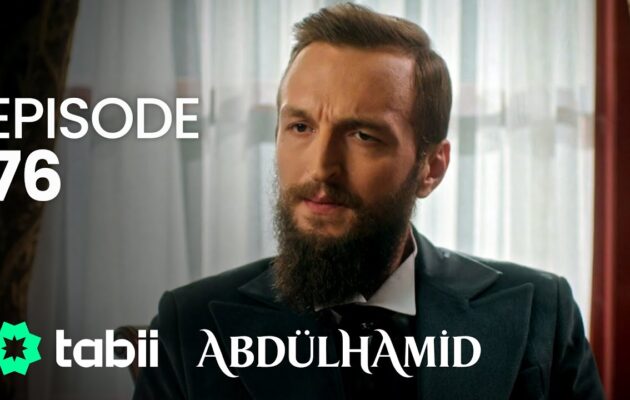 Affiche Abdülhamid Episode 76