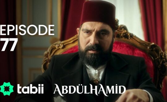 Affiche Abdülhamid Episode 77
