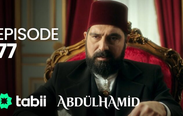 Affiche Abdülhamid Episode 77