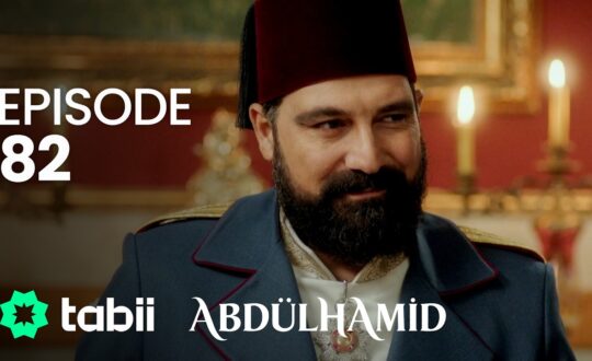 Affiche Abdülhamid Episode 82