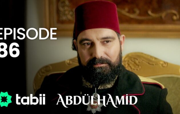 Affiche Abdülhamid Episode 86