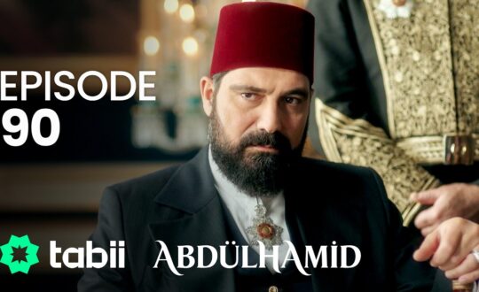 Affiche Abdülhamid Episode 90