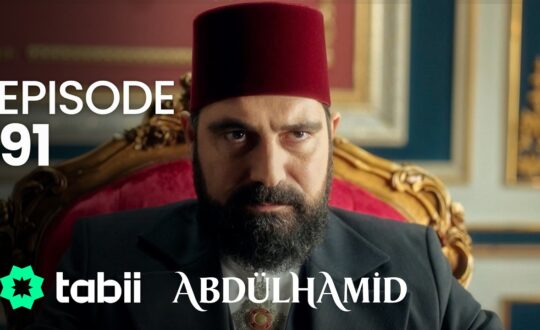 Affiche Abdülhamid Episode 91