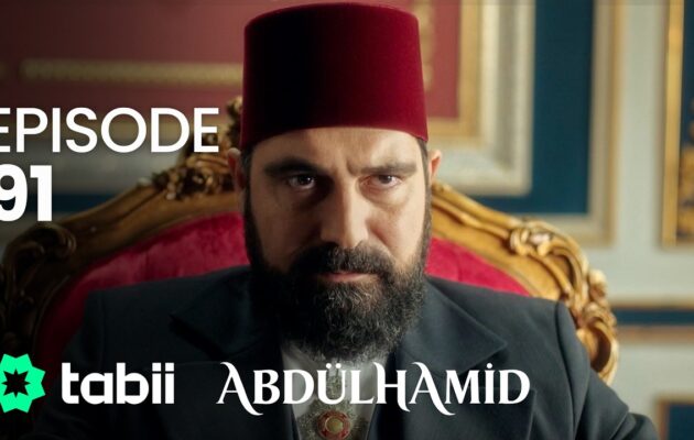 Affiche Abdülhamid Episode 91