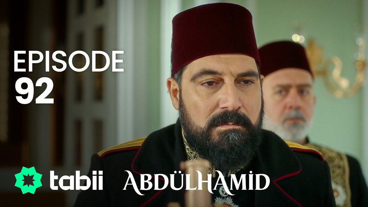Affiche Abdülhamid Episode 92