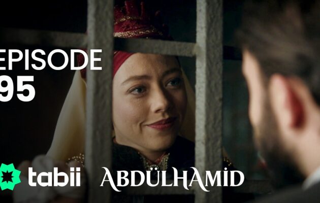 Affiche Abdülhamid Episode 95