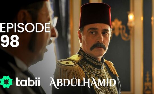 Affiche Abdülhamid Episode 98
