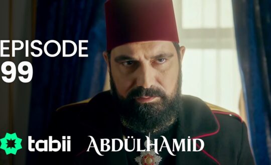 Affiche Abdülhamid Episode 99