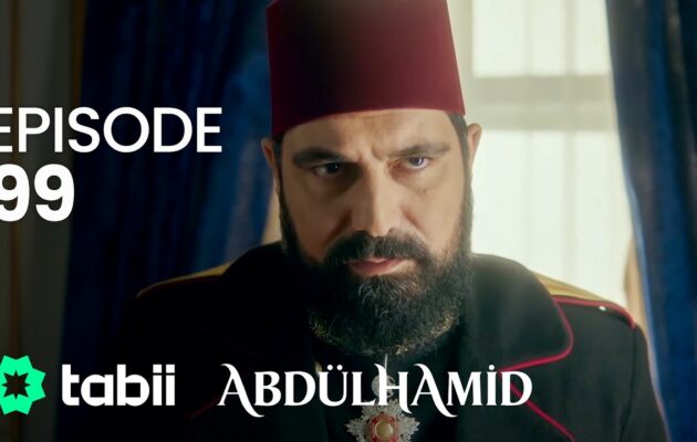 Affiche Abdülhamid Episode 99