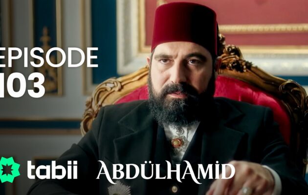 Affiche Abdülhamid Episode 103