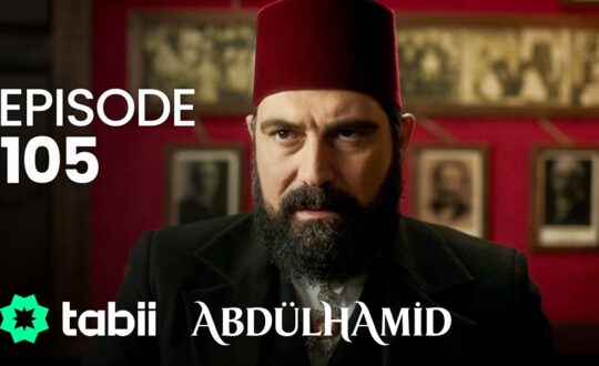 Affiche Abdülhamid Episode 105