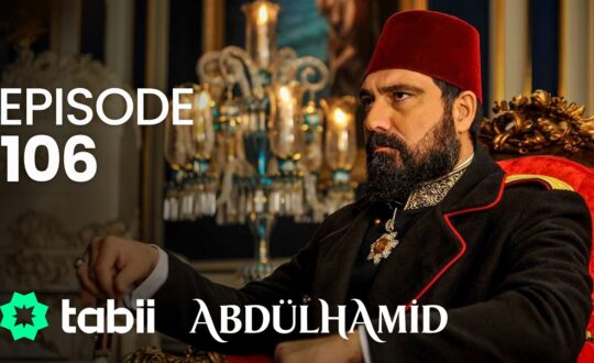 Affiche Abdülhamid Episode 106