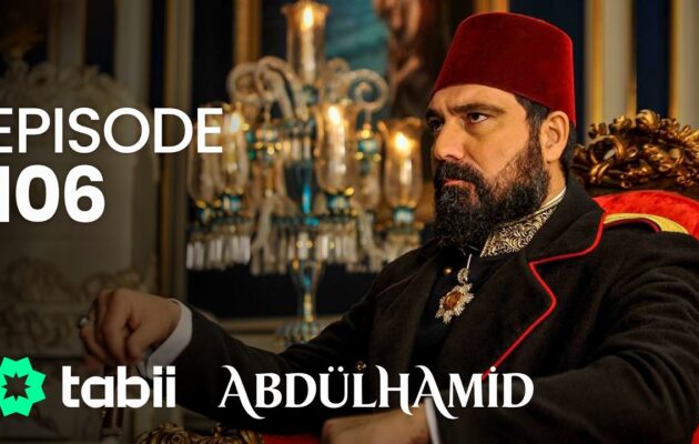 Affiche Abdülhamid Episode 106