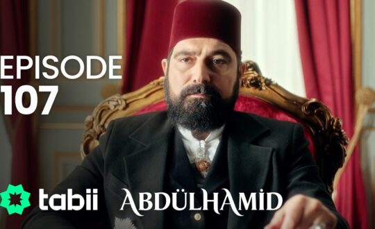 Affiche Abdülhamid Episode 107