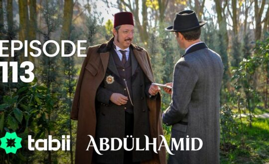 Affiche Abdülhamid Episode 113
