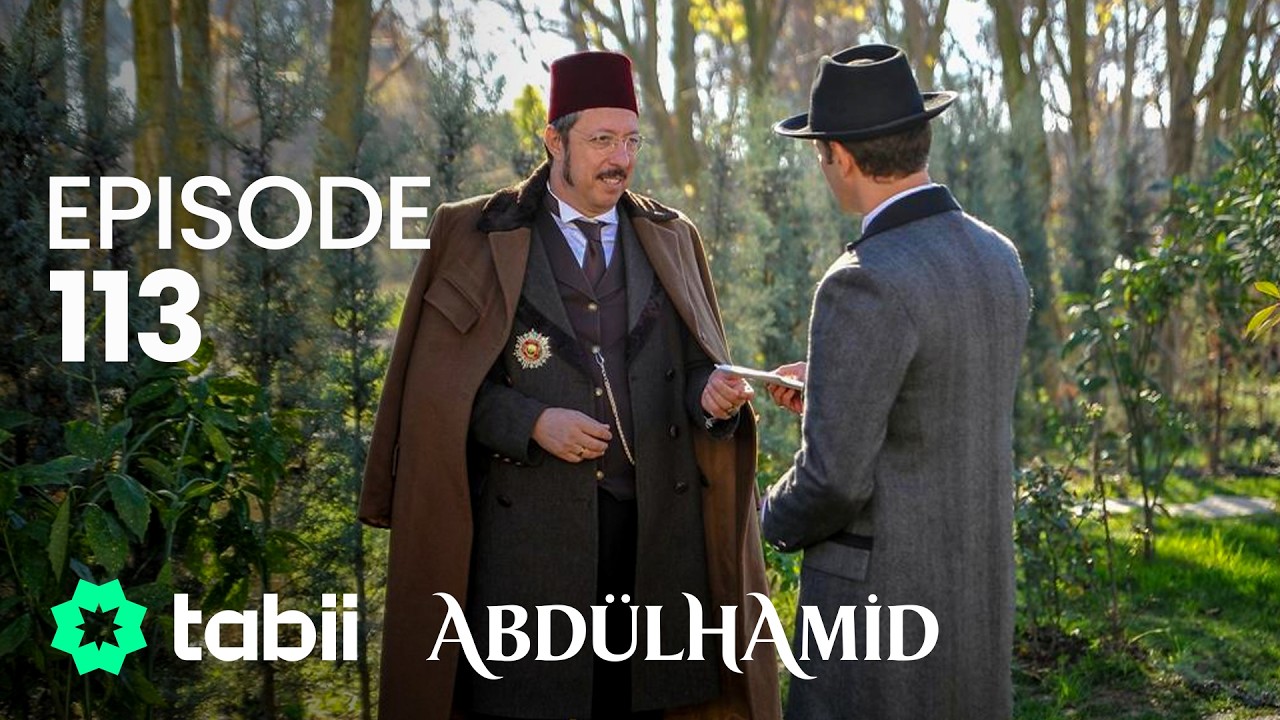 Affiche Abdülhamid Episode 113