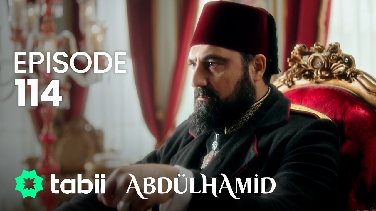 Affiche Abdülhamid Episode 114