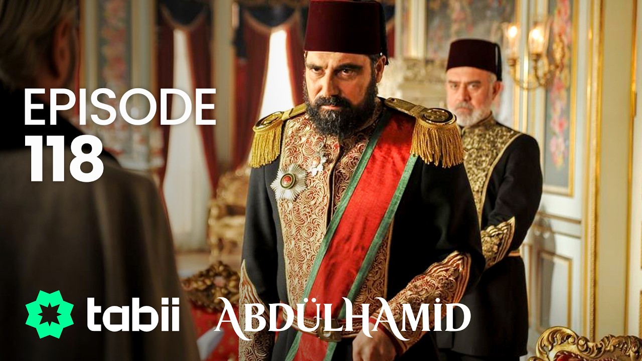Affiche Abdülhamid Episode 118