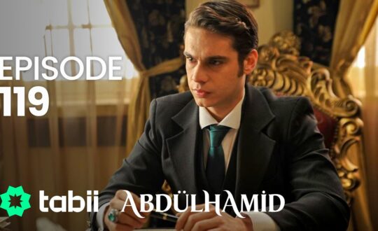 Affiche Abdülhamid Episode 119