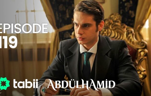 Affiche Abdülhamid Episode 119