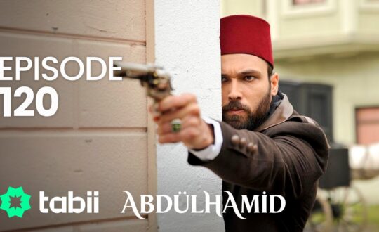 Affiche Abdülhamid Episode 120